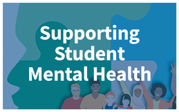 Supporting Student Mental Health
